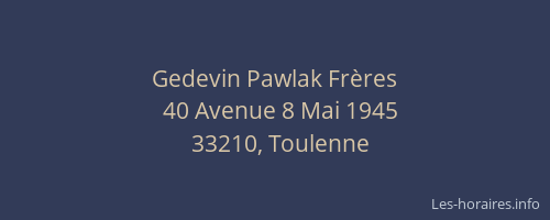 Gedevin Pawlak Fr&egrave;res