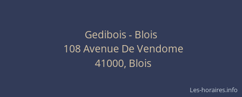 Gedibois - Blois
