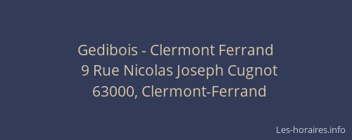 Gedibois - Clermont Ferrand