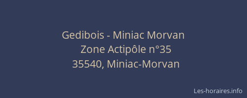 Gedibois - Miniac Morvan