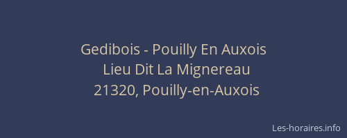 Gedibois - Pouilly En Auxois