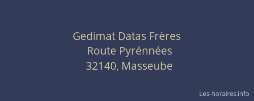 Gedimat Datas Fr&egrave;res