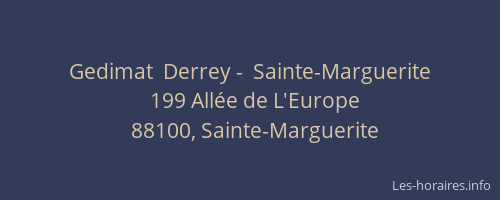 Gedimat  Derrey -  Sainte-Marguerite