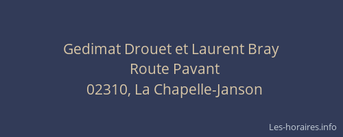 Gedimat Drouet et Laurent Bray