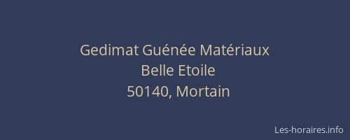 Gedimat Gu&eacute;n&eacute;e Mat&eacute;riaux