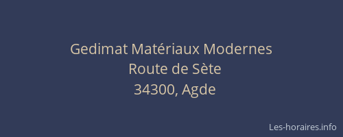 Gedimat Matériaux Modernes
