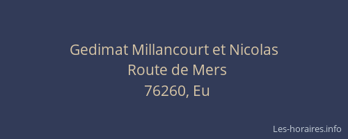 Gedimat Millancourt et Nicolas