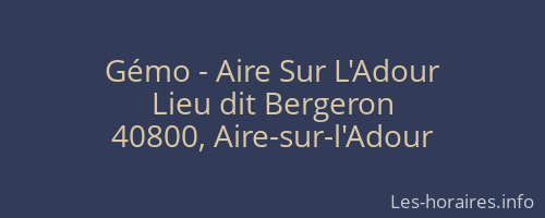 Gémo - Aire Sur L'Adour