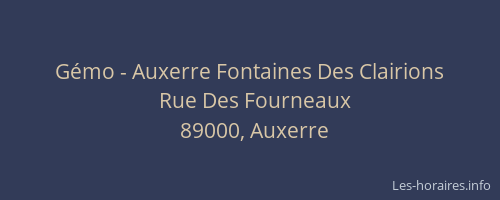 Gémo - Auxerre Fontaines Des Clairions