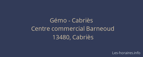 Gémo - Cabriès