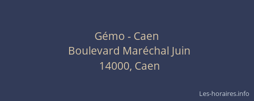 Gémo - Caen