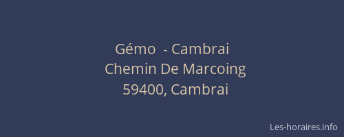 Gémo  - Cambrai