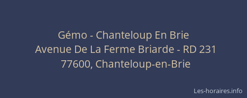 Gémo - Chanteloup En Brie