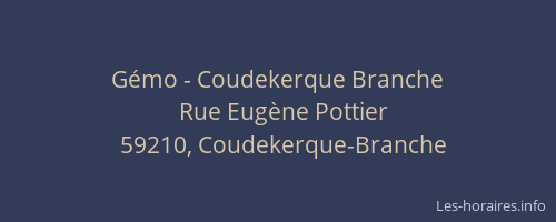 Gémo - Coudekerque Branche