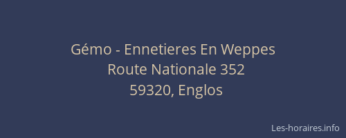 Gémo - Ennetieres En Weppes