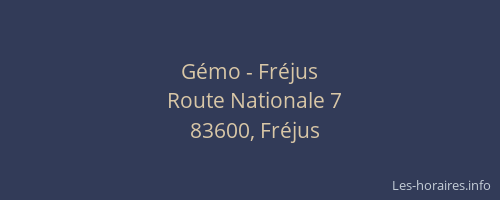 Gémo - Fréjus