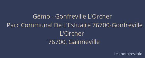 Gémo - Gonfreville L'Orcher