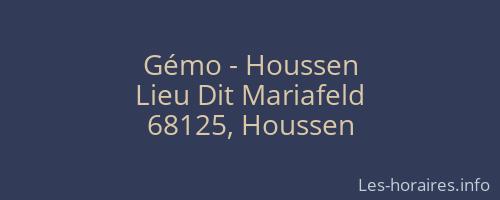 Gémo - Houssen