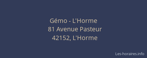 Gémo - L'Horme