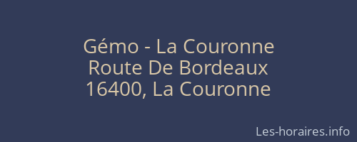 Gémo - La Couronne