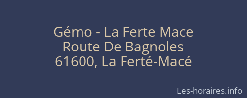 Gémo - La Ferte Mace