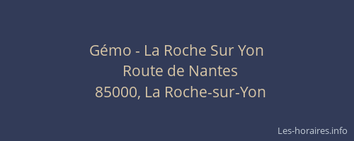 Gémo - La Roche Sur Yon