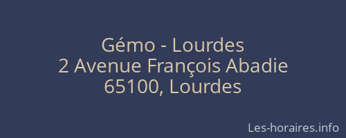 Gémo - Lourdes