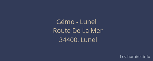 Gémo - Lunel