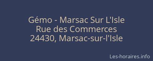 Gémo - Marsac Sur L'Isle