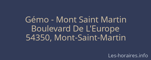 Gémo - Mont Saint Martin