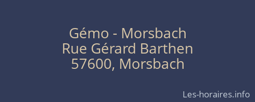 Gémo - Morsbach