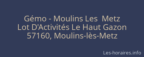 Gémo - Moulins Les  Metz