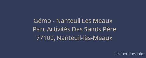 Gémo - Nanteuil Les Meaux