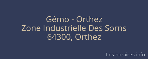 Gémo - Orthez