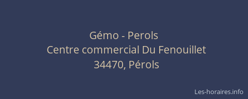 Gémo - Perols
