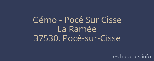Gémo - Pocé Sur Cisse