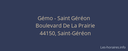 Gémo - Saint Géréon