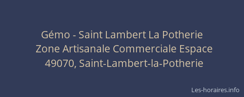Gémo - Saint Lambert La Potherie