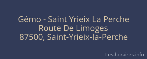 Gémo - Saint Yrieix La Perche