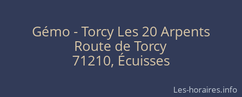 Gémo - Torcy Les 20 Arpents