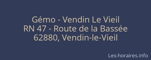 Gémo - Vendin Le Vieil