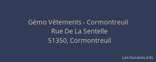 Gémo Vêtements - Cormontreuil