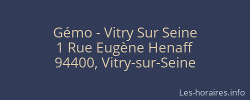 Gémo - Vitry Sur Seine