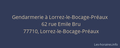 Gendarmerie à Lorrez-le-Bocage-Préaux