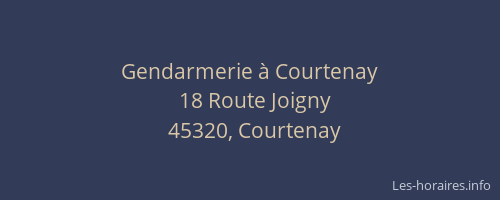 Gendarmerie &agrave; Courtenay