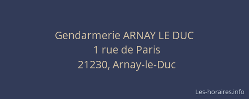 Gendarmerie ARNAY LE DUC