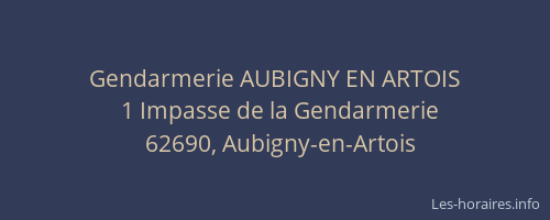 Gendarmerie AUBIGNY EN ARTOIS