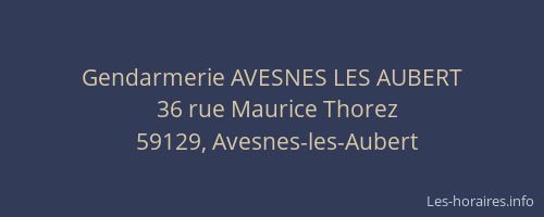 Gendarmerie AVESNES LES AUBERT