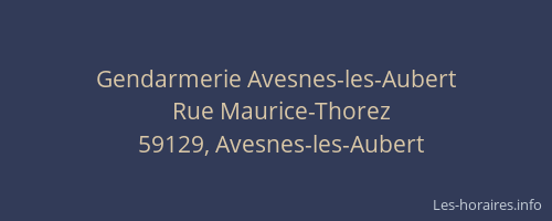 Gendarmerie Avesnes-les-Aubert