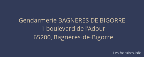 Gendarmerie BAGNERES DE BIGORRE